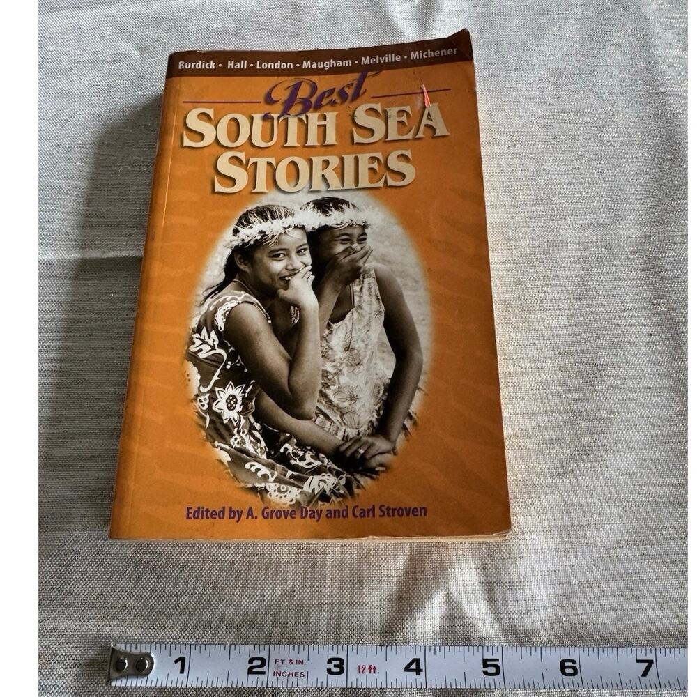 Best SOUTH SEA STORIES Edited by A. Grove Day and Carl Stroven